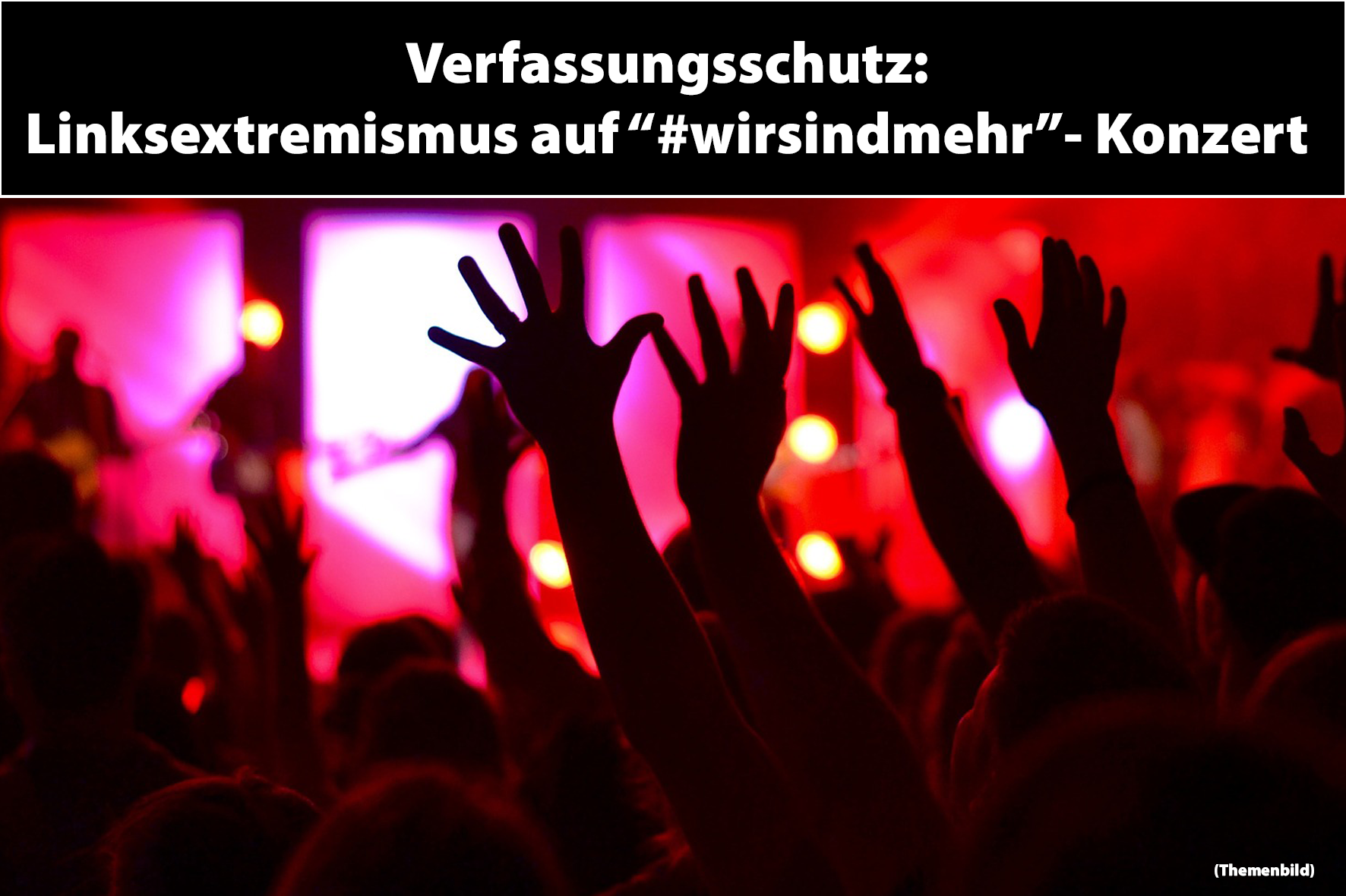 wirsindmehr-Linksextremismus Verfassungsschutz